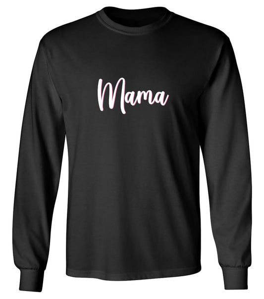 Funny T-Shirts design "Cute Pink Mama Shirt - Long Sleeve"
