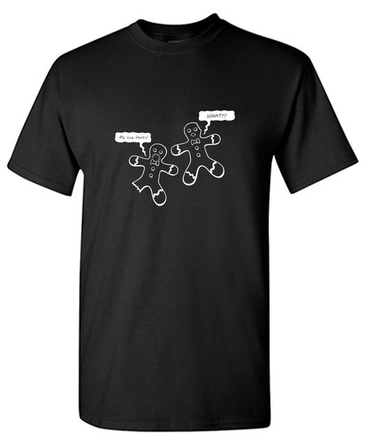 Funny T-Shirts design "My Leg Hurts What?? T-Shirt"