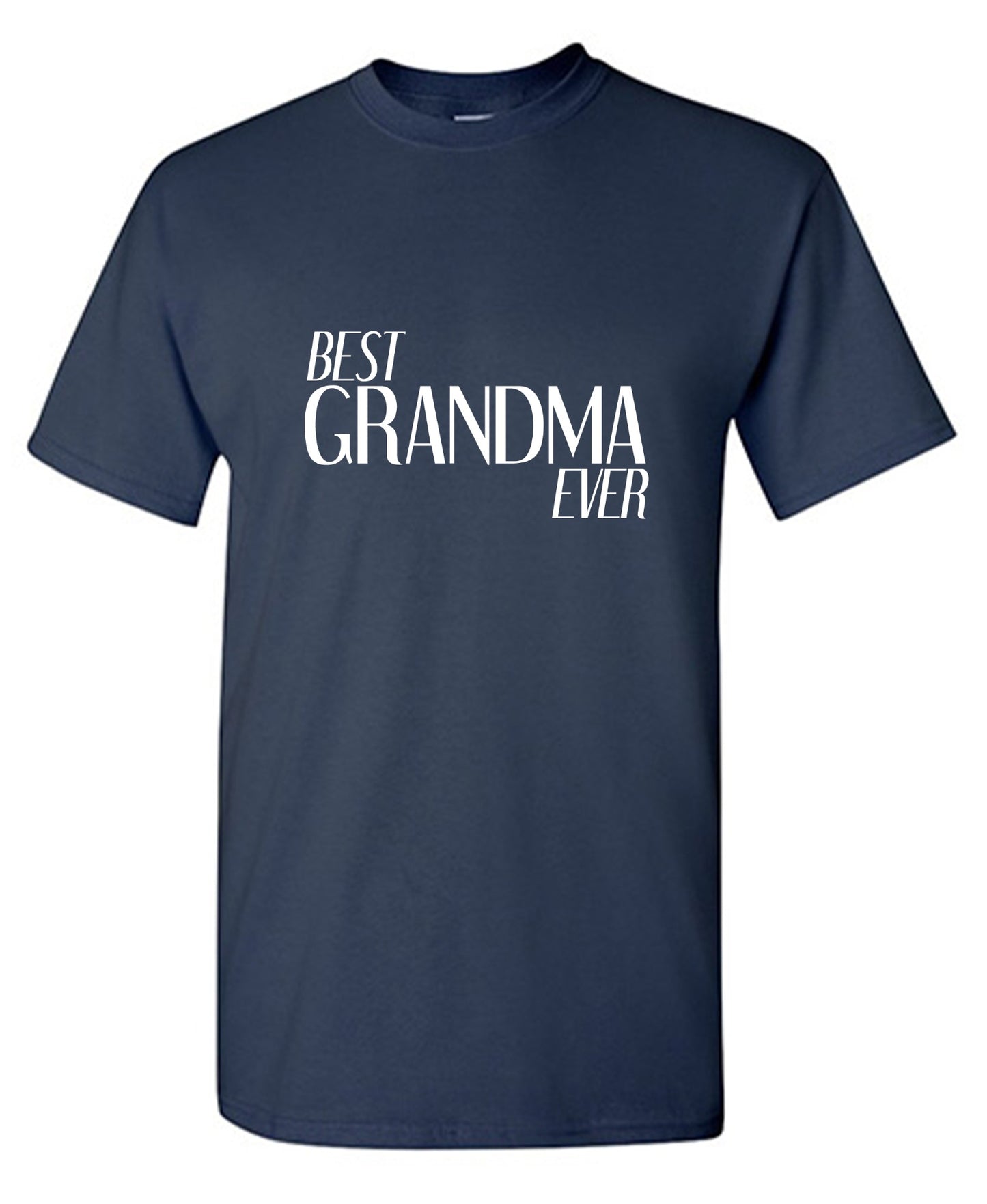 Funny T-Shirts design "Best Grandmother Ever T-Shirt"