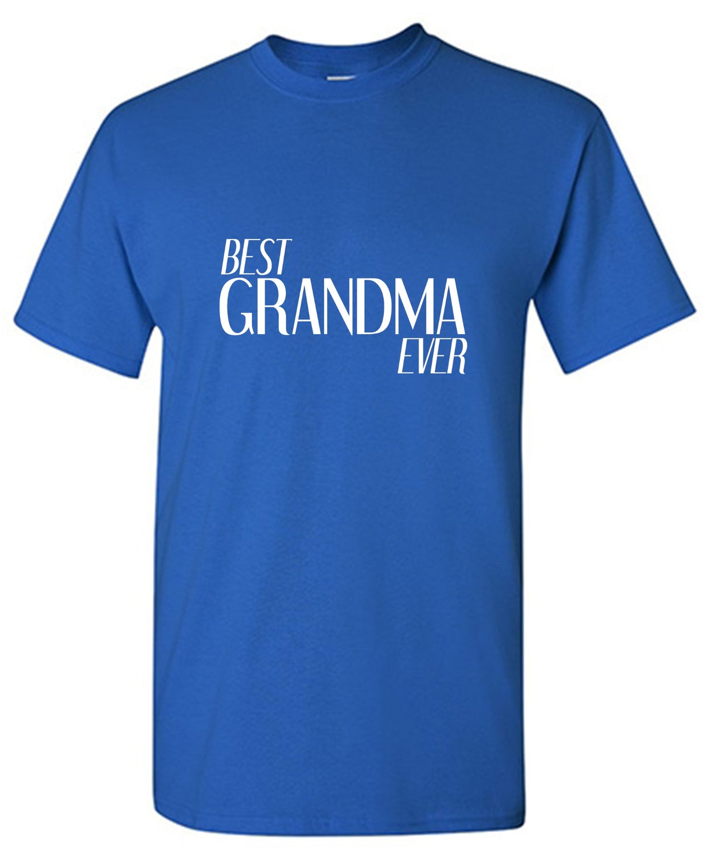 Funny T-Shirts design "Best Grandmother Ever T-Shirt - Ring Spun Tee"