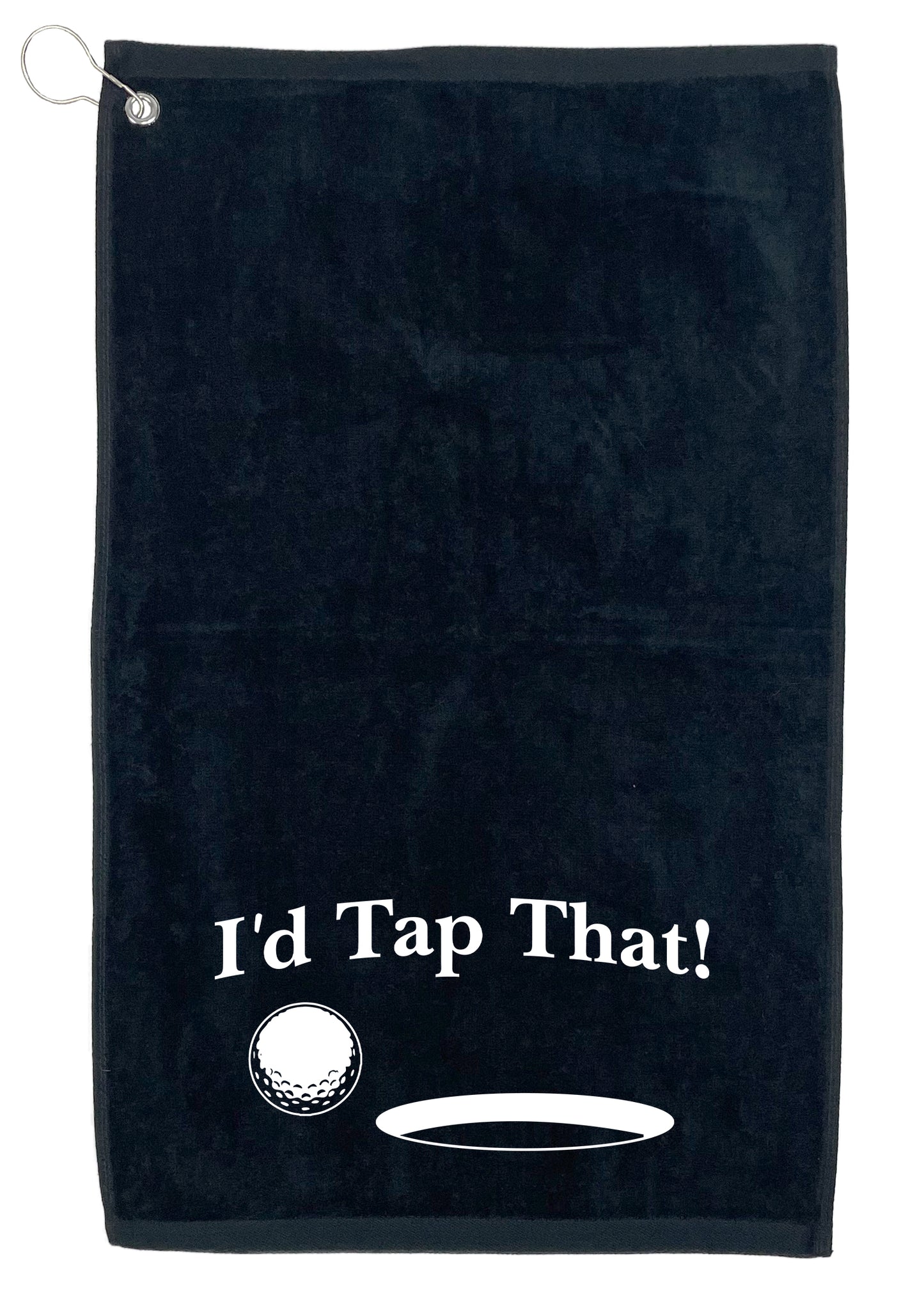 I'd Tap That! Golf Towel - Funny T Shirts & Graphic Tees