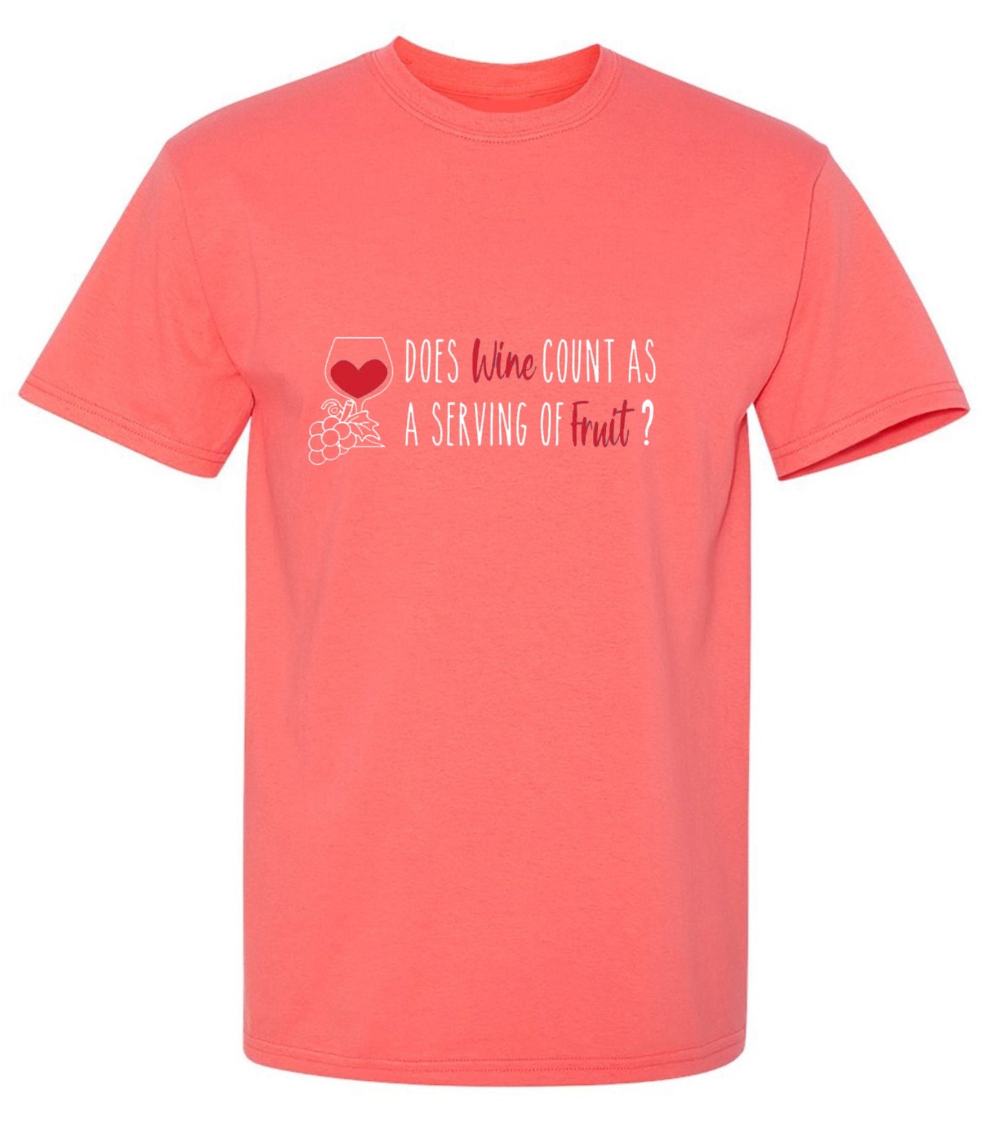 Funny T-Shirts design "Does Wine Count As A Serving Of Fruit? T-Shirt"