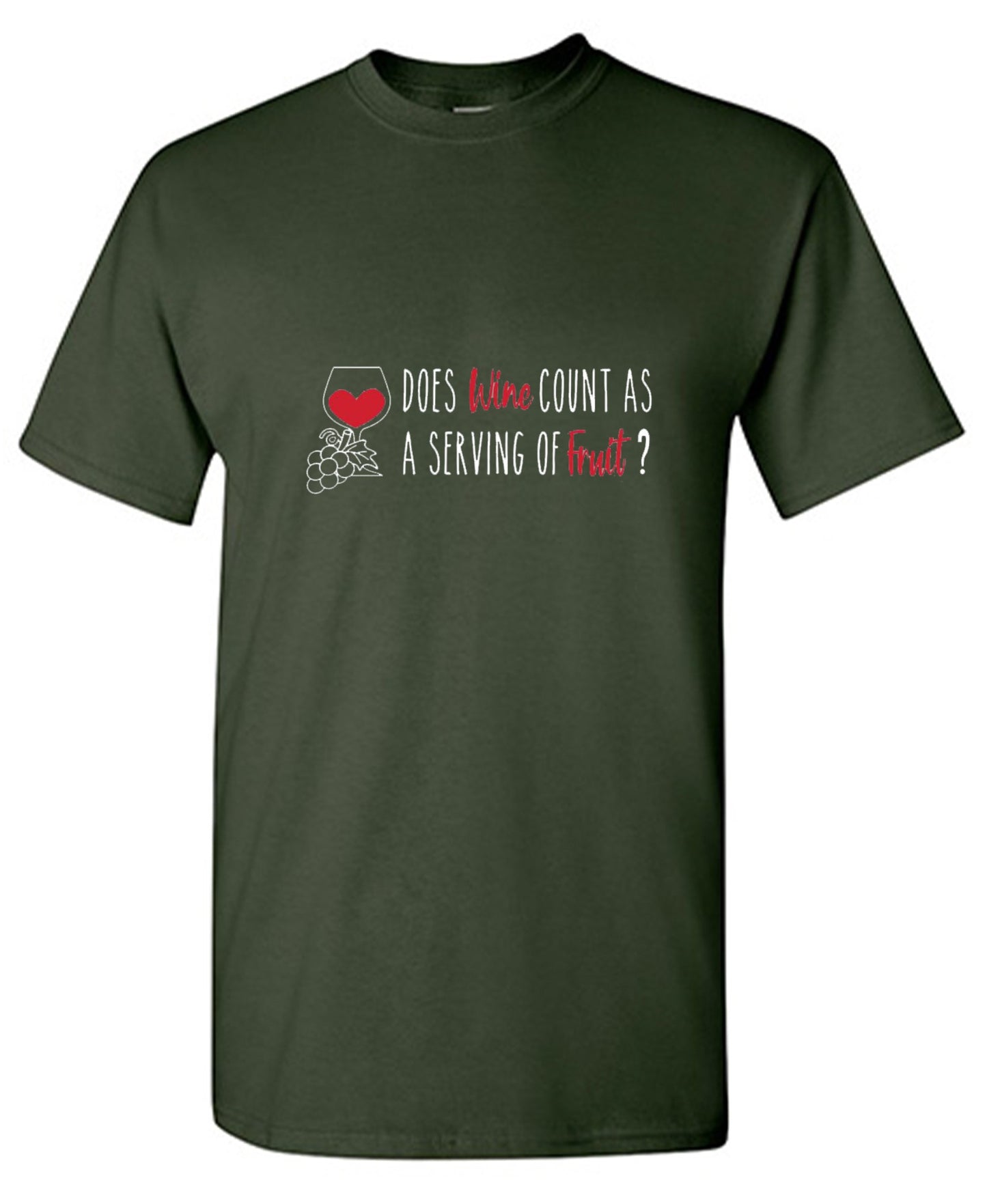 Funny T-Shirts design "Does Wine Count As A Serving Of Fruit? T-Shirt"