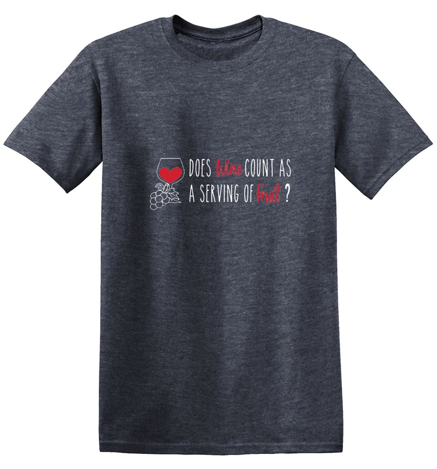 Funny T-Shirts design "Does Wine Count As A Serving Of Fruit? T-Shirt"