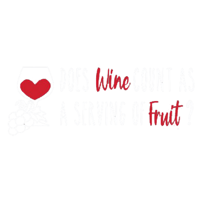 Funny T-Shirts design "Does Wine Count As A Serving Of Fruit? T-Shirt"