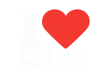 I Love Lying