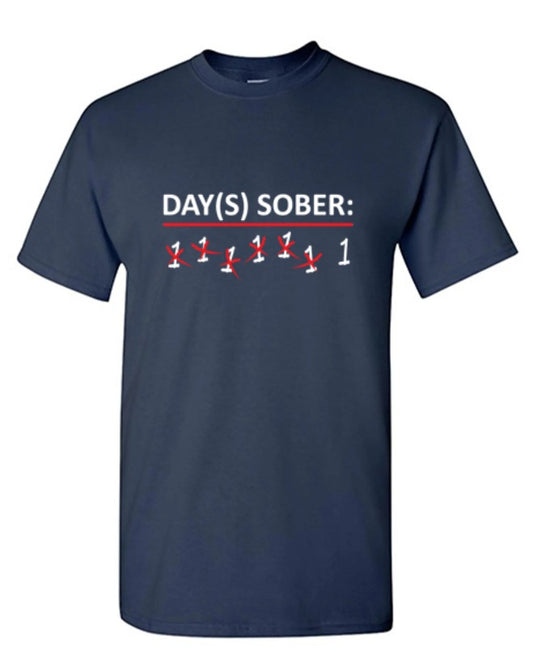 Day(s) Sober T-Shirt