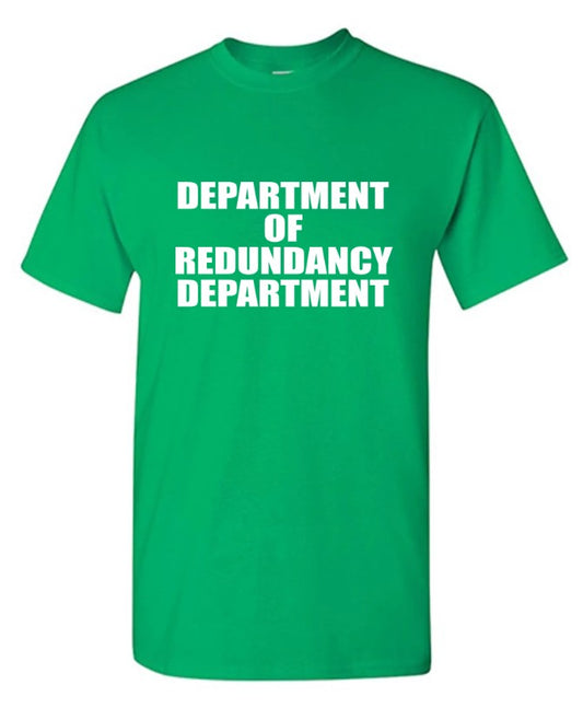 Department Of Redundancy Department