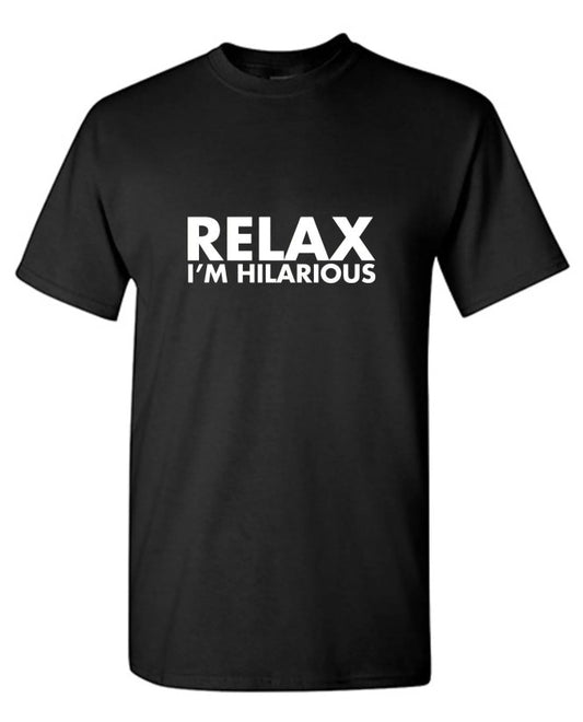 Relax I'm Hilarious