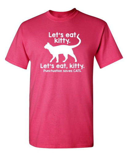 Let's Eat Kitty. Let's Eat, Kitty. Punctuation Saves Cats