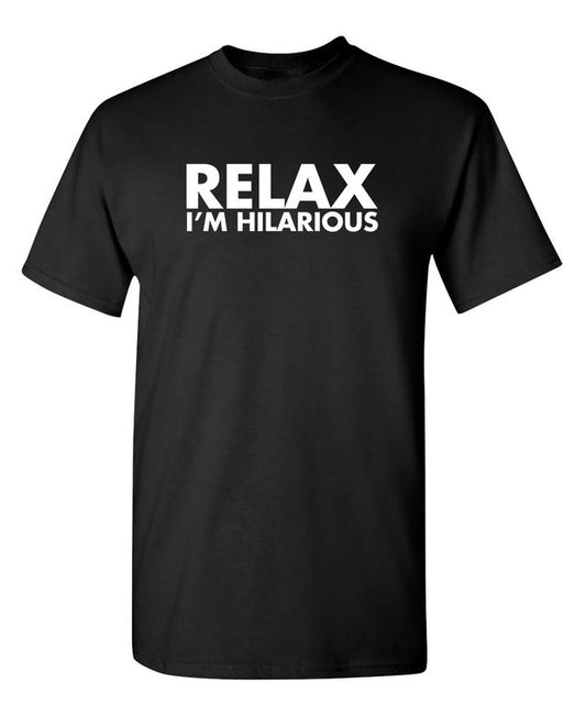 Relax I'm Hilarious