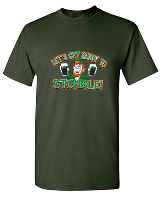 Funny T-Shirts design "Let's Get Ready To Stumble"