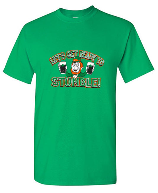 Funny T-Shirts design "Let's Get Ready To Stumble"