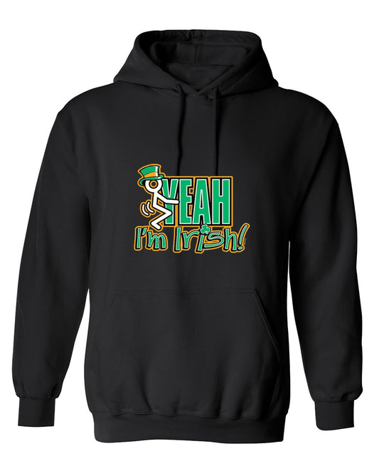 Funny T-Shirts design "Fck Yeah I'm Irish - Hoodie"