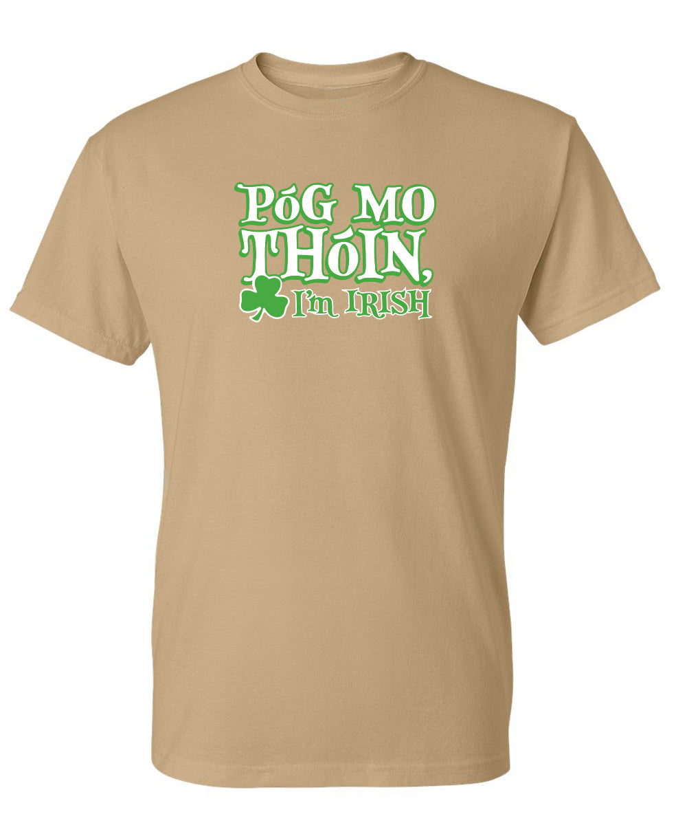 Funny T-Shirts design "Pog Mo Thoin I'm Irish Mens T-Shirts"