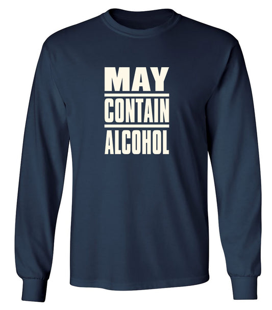 Funny T-Shirts design "May Contain Alcohol - Long Sleeve"
