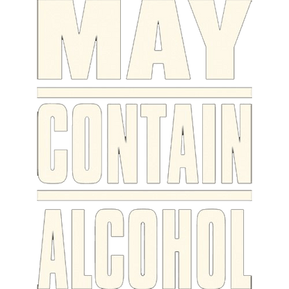 Funny T-Shirts design "May Contain Alcohol"