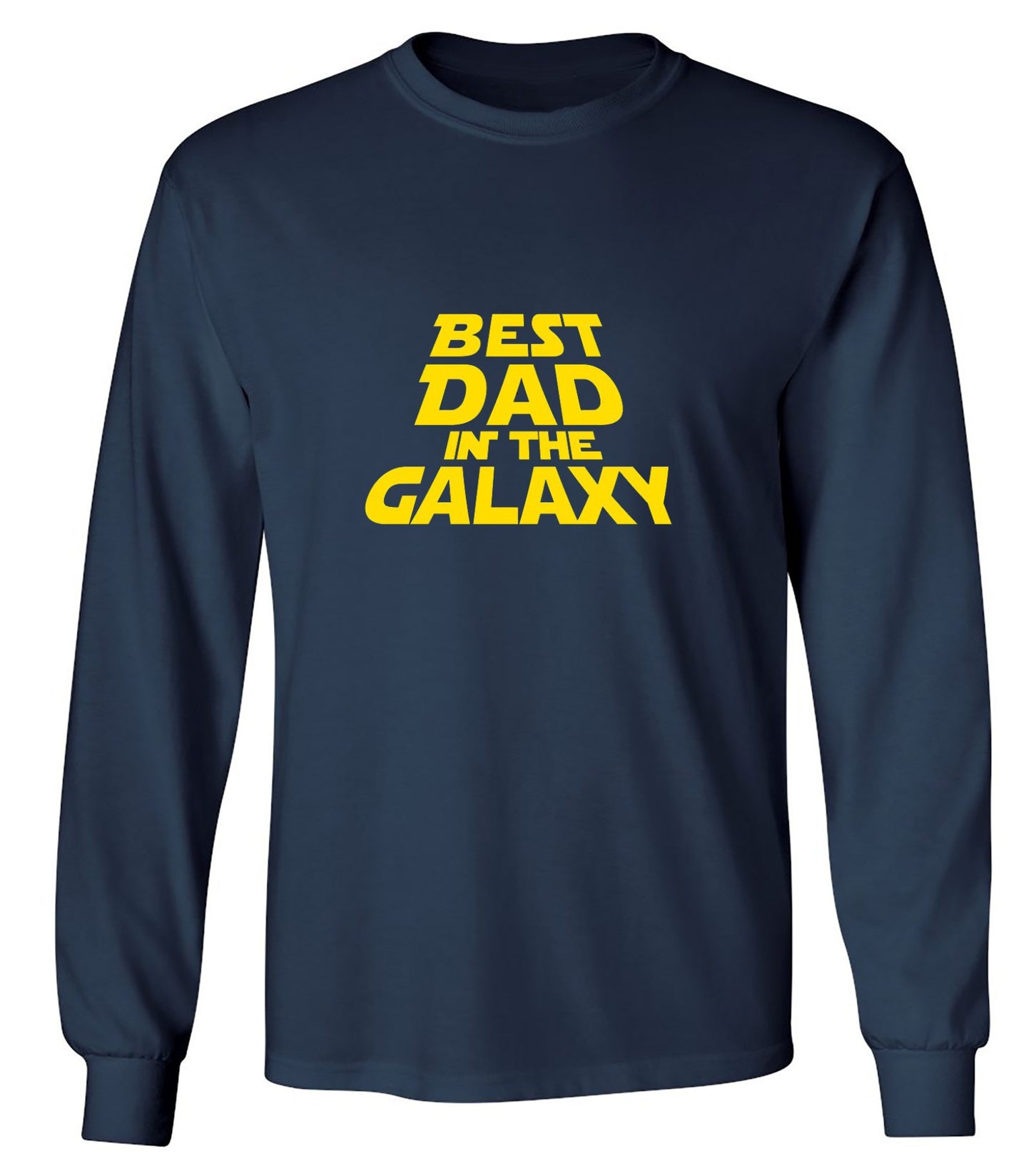 Funny T-Shirts design "Best Dad In The Galaxy T-Shirt - Long Sleeve"