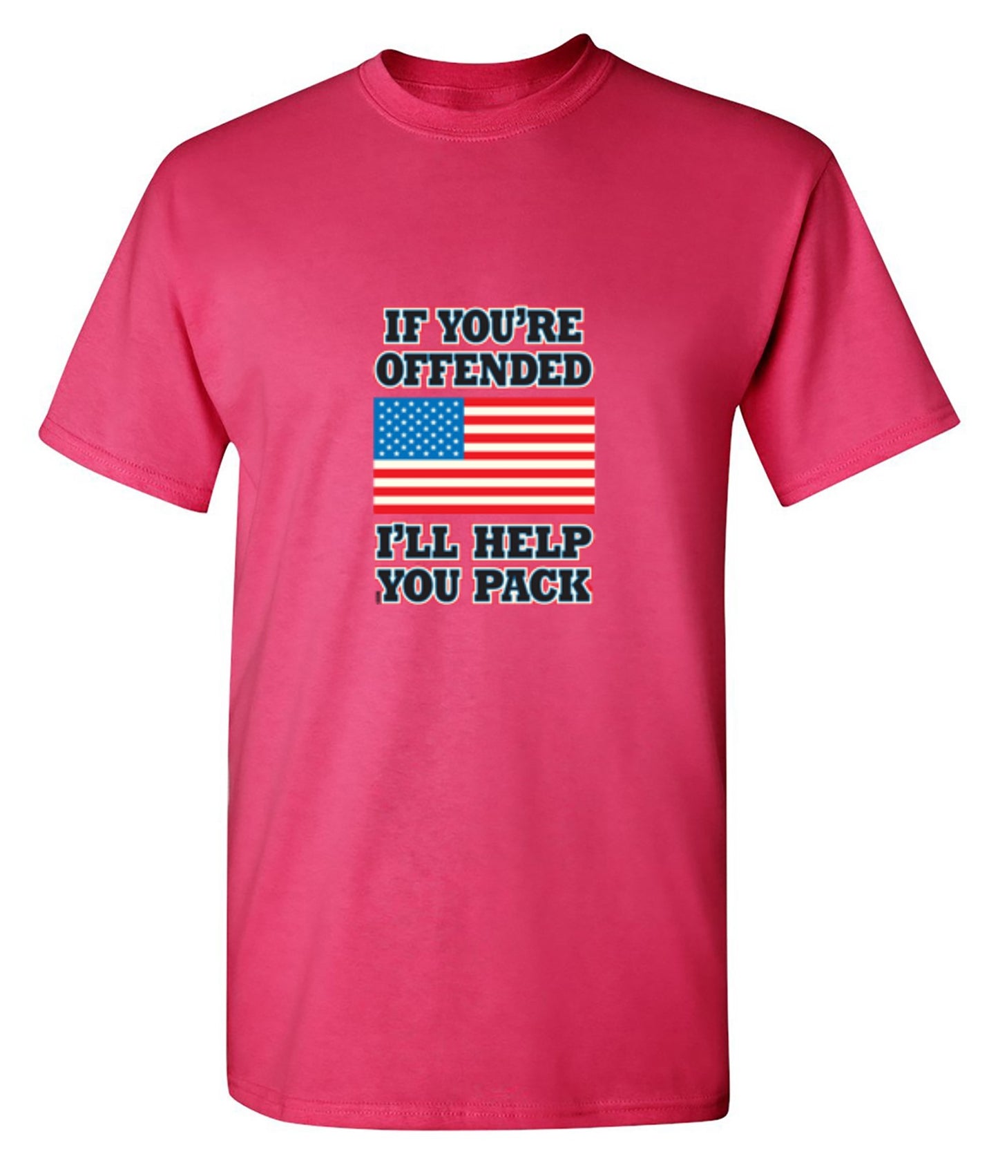 Funny T-Shirts design "If You're Offended I'll Help You Pack - Tall Tee"