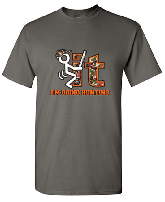 Funny T-Shirts design "F It Im Going Hunting T-Shirt - Youth"