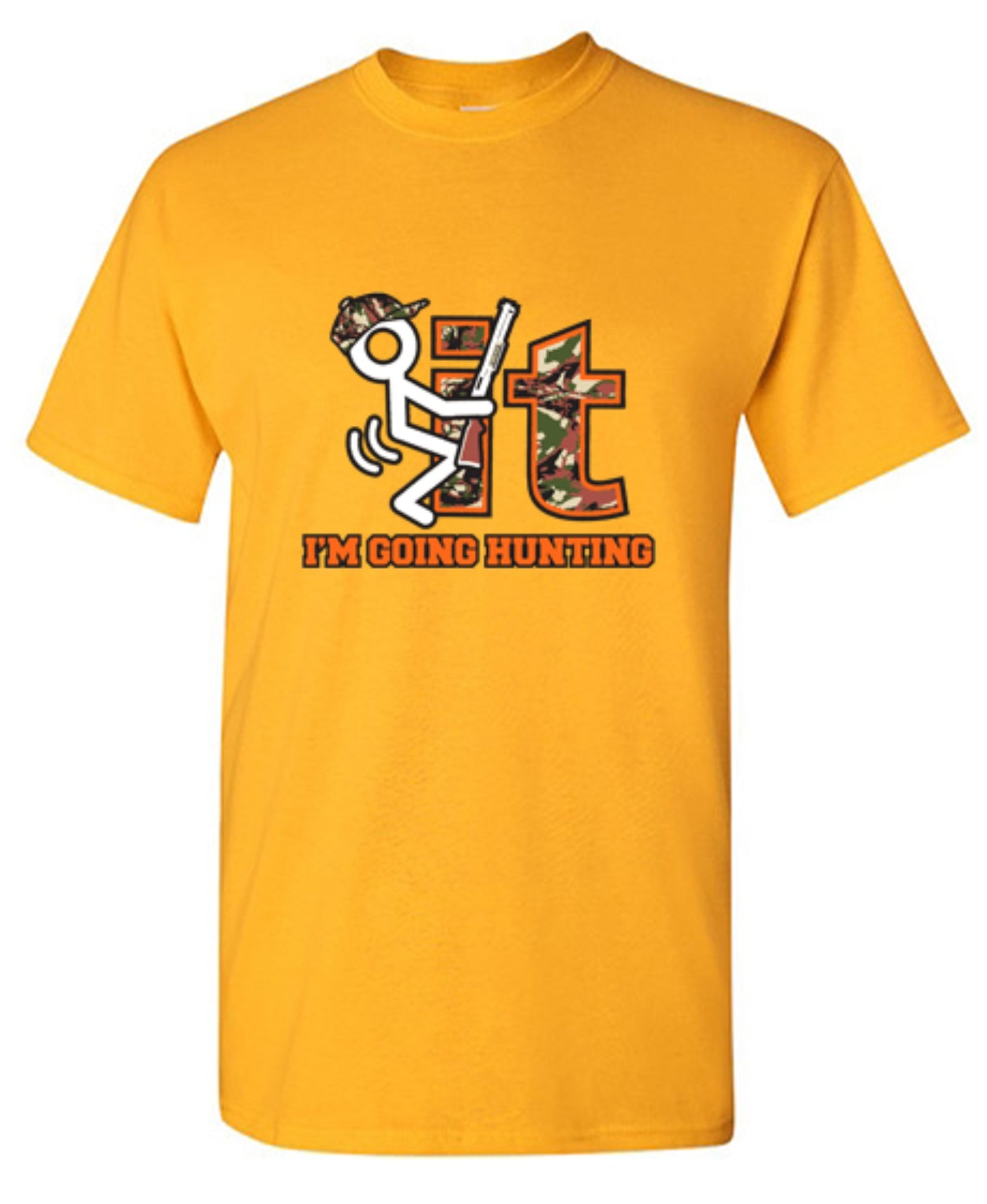 Funny T-Shirts design "F It Im Going Hunting T-Shirt"