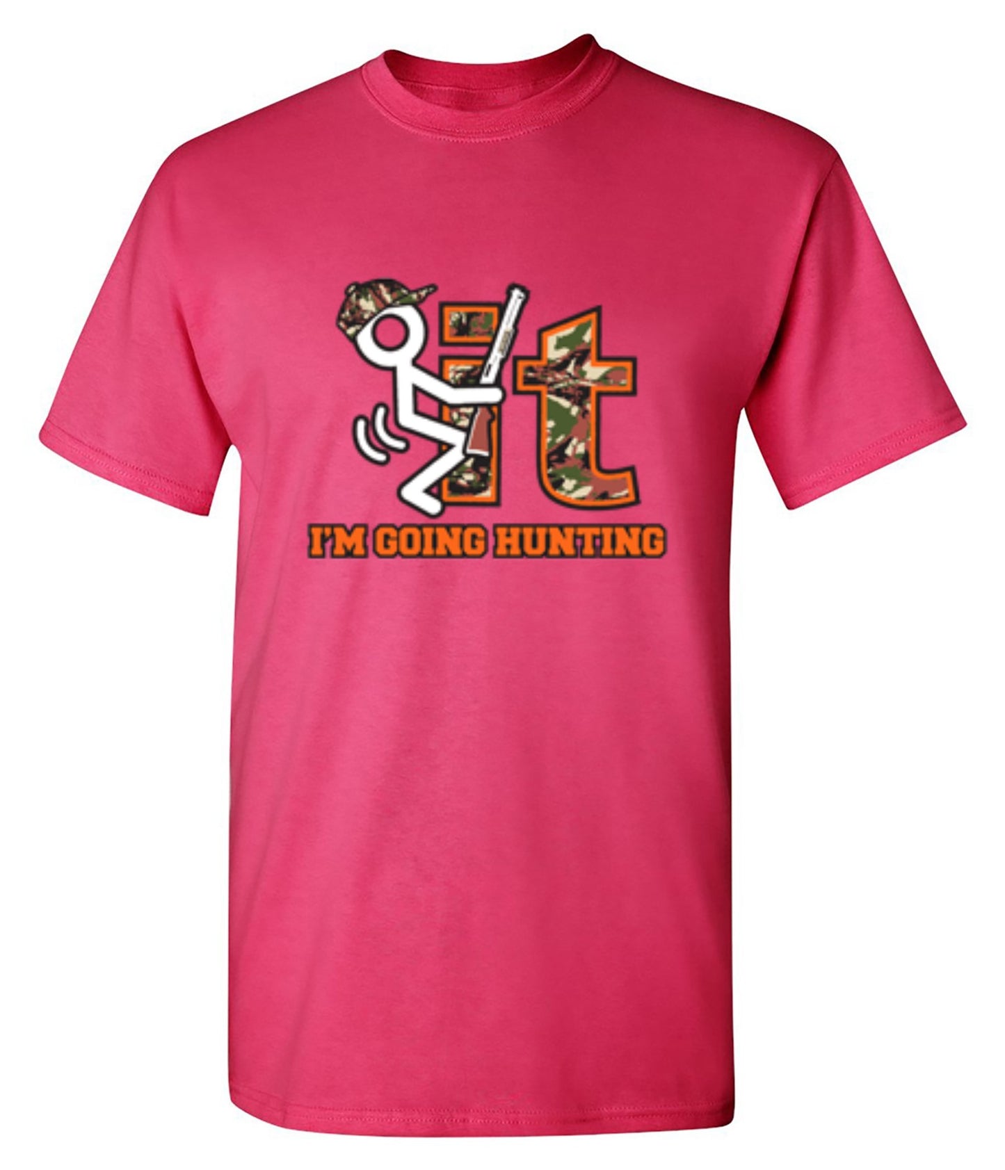 Funny T-Shirts design "F It Im Going Hunting T-Shirt"