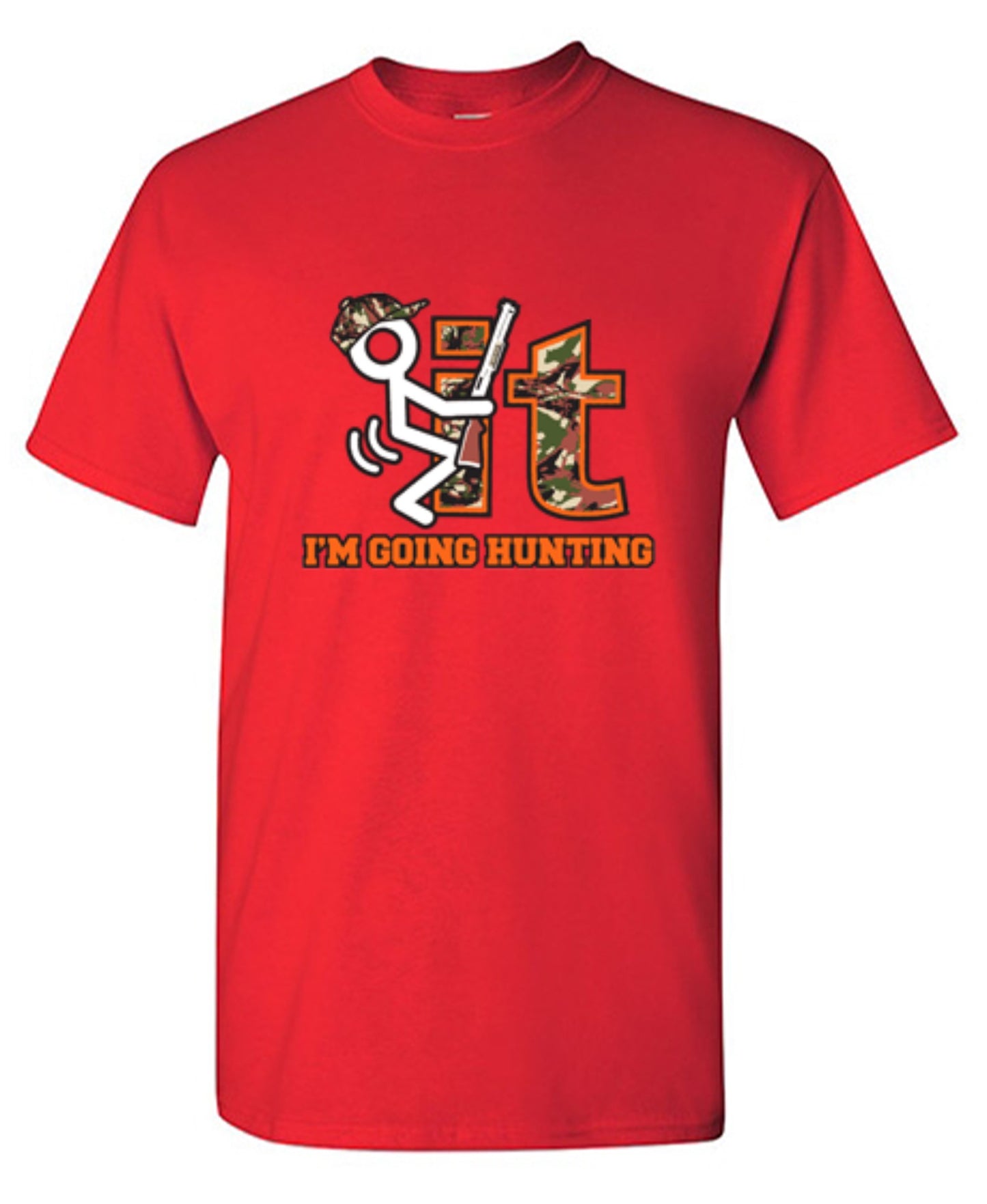 Funny T-Shirts design "F It Im Going Hunting T-Shirt"