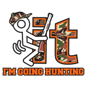 Funny T-Shirts design "F It Im Going Hunting T-Shirt"