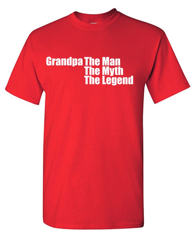 Funny T-Shirts design "Grandpa The Man, The Myth The Legend"