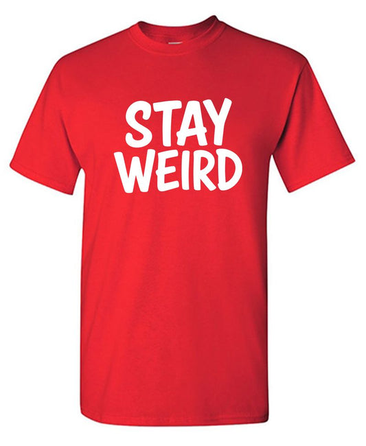 Stay Weird