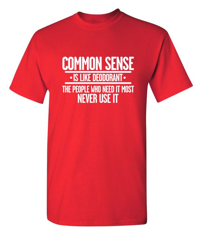 Common Sense is Like Deodorant