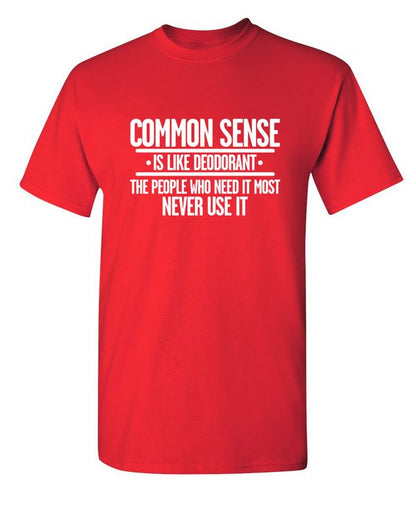 Common Sense is Like Deodorant