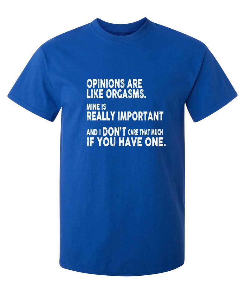 Opinions Are Like Orgasms