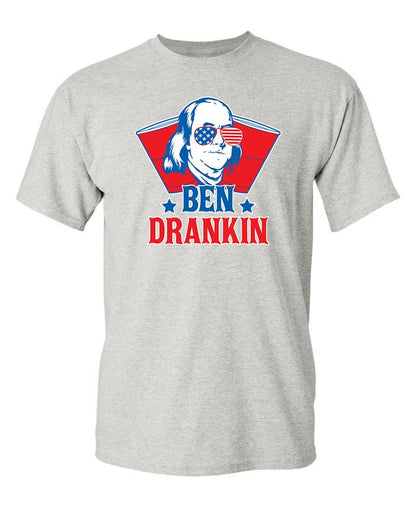 Ben Drankin - Hilarious 4th of July T-Shirt