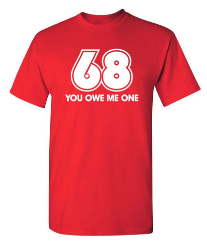 68 You Owe Me One
