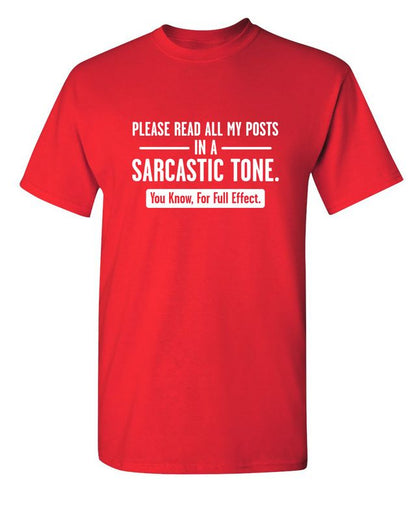 Please Read All My Posts In A Sarcastic Tone You Know For Full Effect