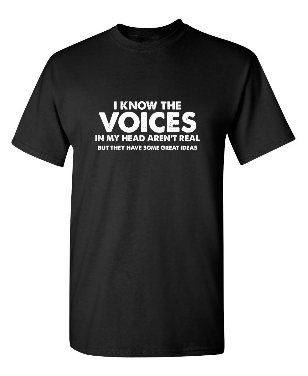 The Voices In My Head Have Great Ideas