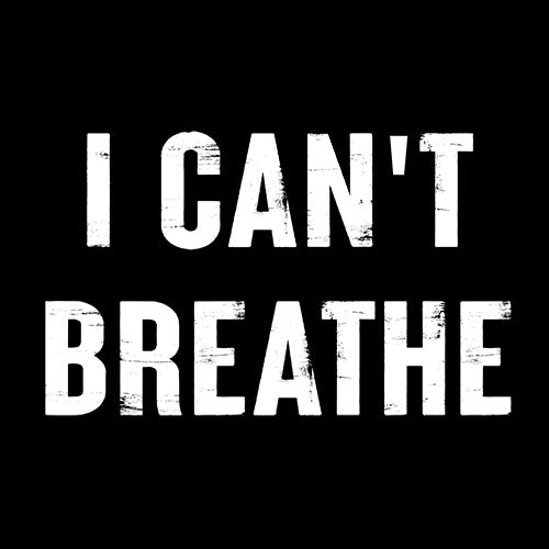 Funny T-Shirts design "I Can't Breathe"