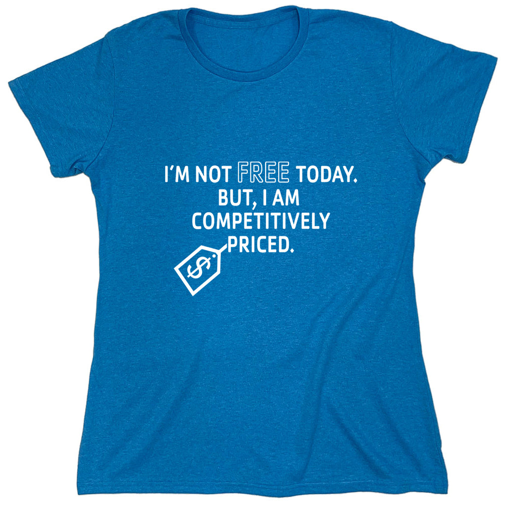 Funny T-Shirts design "PS_0027_FREE_TODAY"