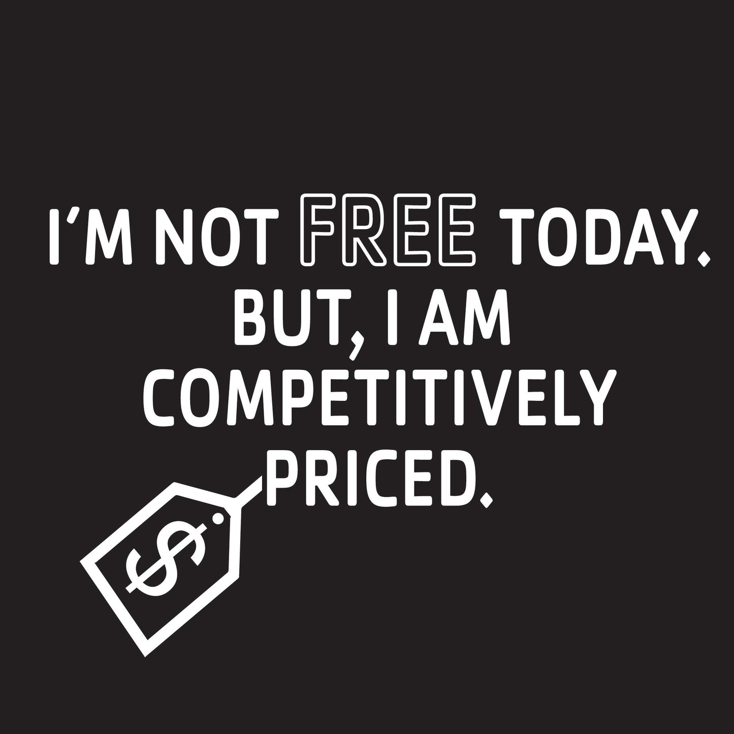 I Am Not Free Today
