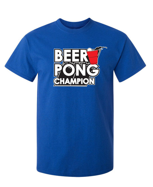Beer Pong Champion - Funny T Shirts & Graphic Tees