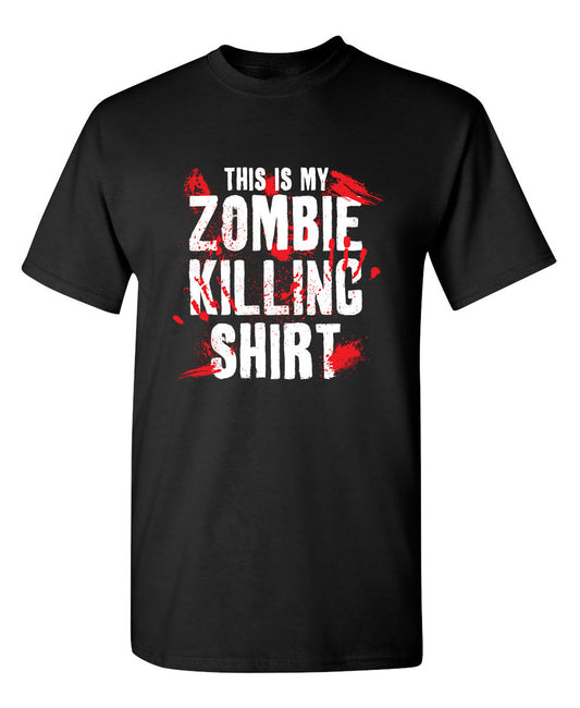 This Is My Zombie Killing Shirt Tees