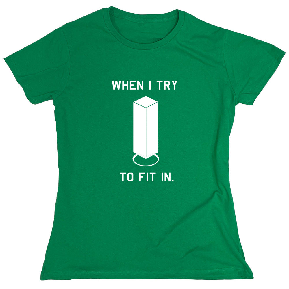 Funny T-Shirts design "PS_0038_FIT_IN"