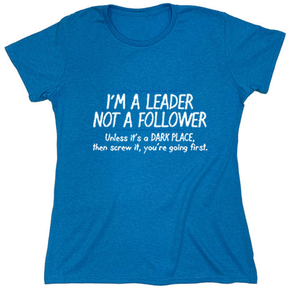 Funny T-Shirts design "PS_0043W_LEADER_FOLLOWER"