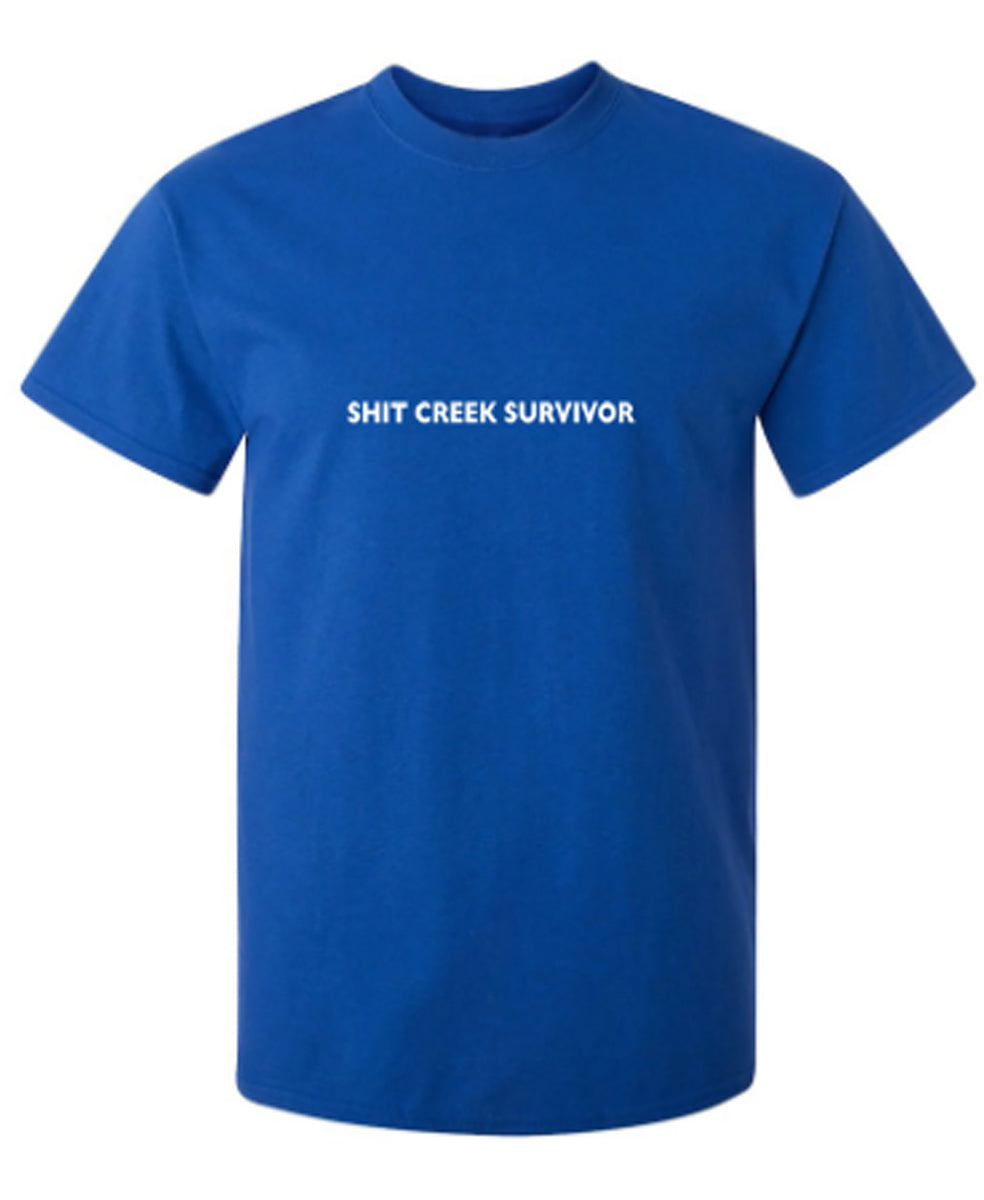 Shit Creek Survivor - Funny T Shirts & Graphic Tees