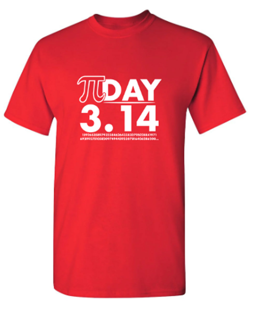 Pi Day 3.14 - Funny T Shirts & Graphic Tees