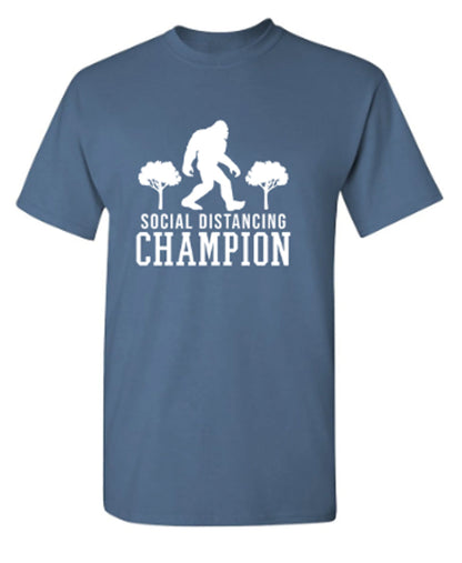 Social Distancing Champion - Funny T Shirts & Graphic Tees