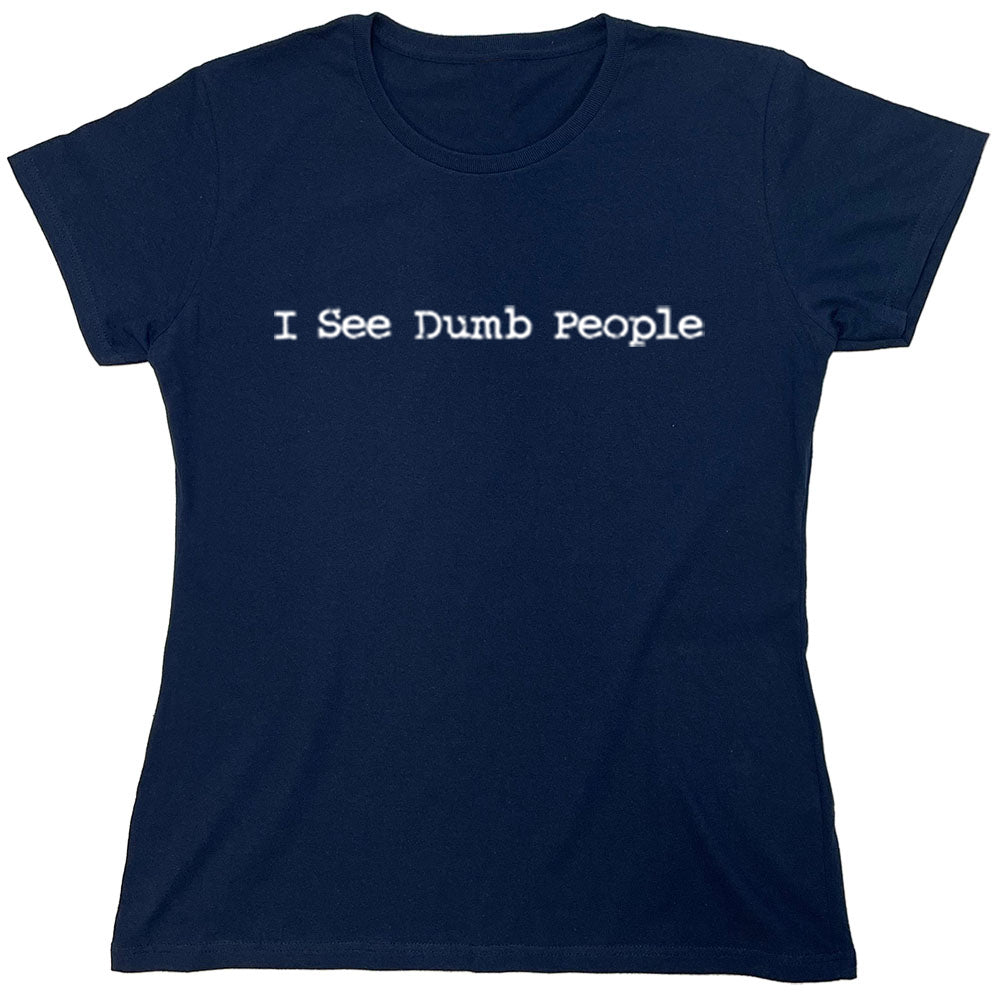 Funny T-Shirts design "PS_0059W_DUMB_PEOPLE"