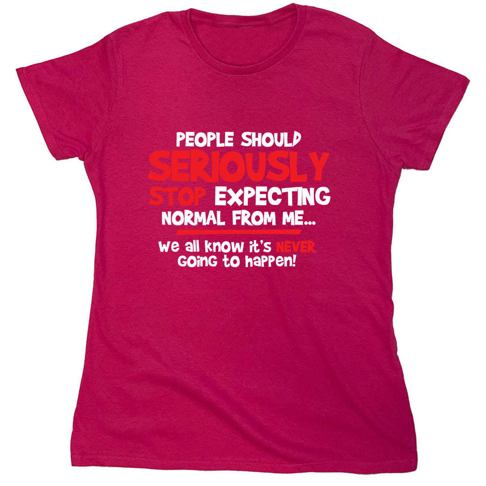 Funny T-Shirts design "PS_0067_STOP_EXPECTING"