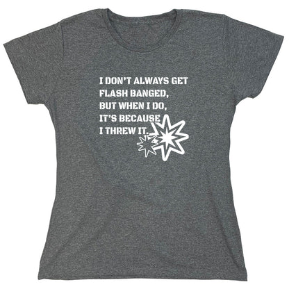 Funny T-Shirts design "PS_0083_FLASH_BANGED"